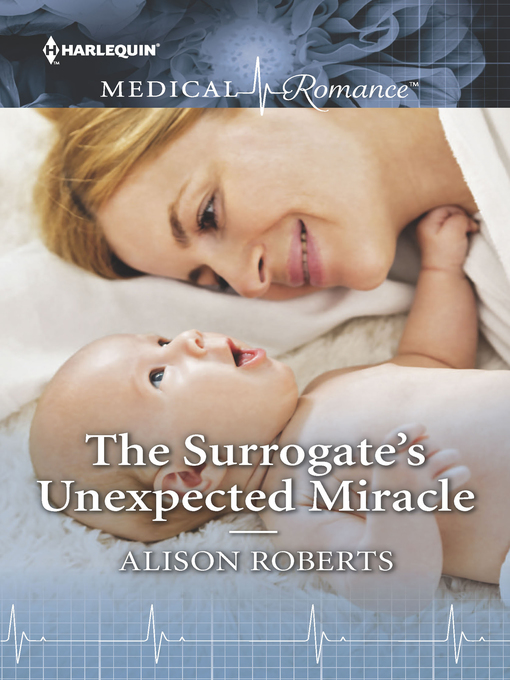 Title details for The Surrogate's Unexpected Miracle by Alison Roberts - Available